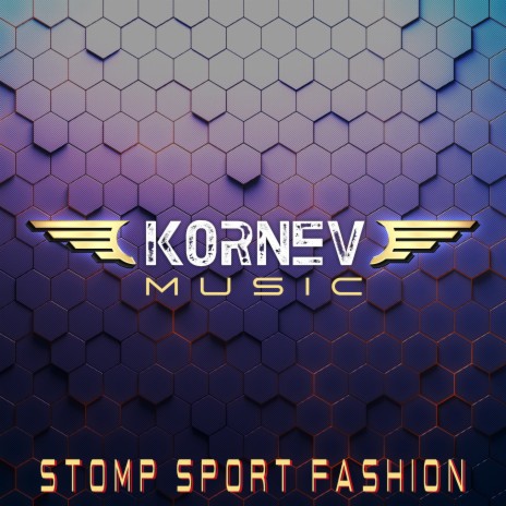 Stomp Sport Fashion | Boomplay Music