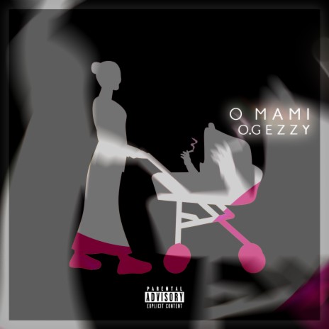 O MAMI | Boomplay Music