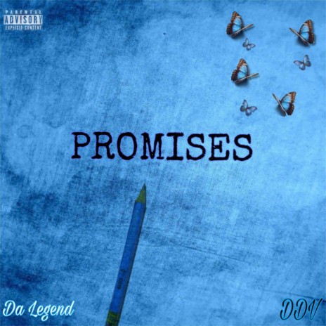 Promises ft. DDV | Boomplay Music