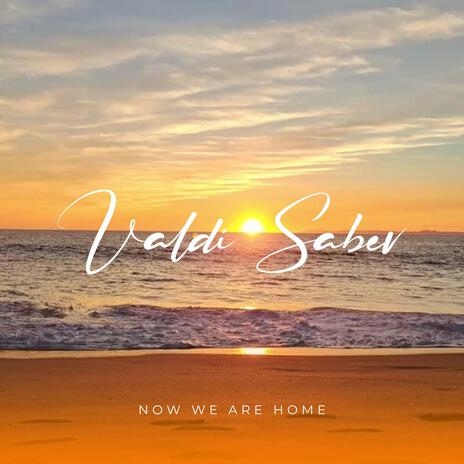 Now We Are Home ft. Eudlo & Coolum | Boomplay Music