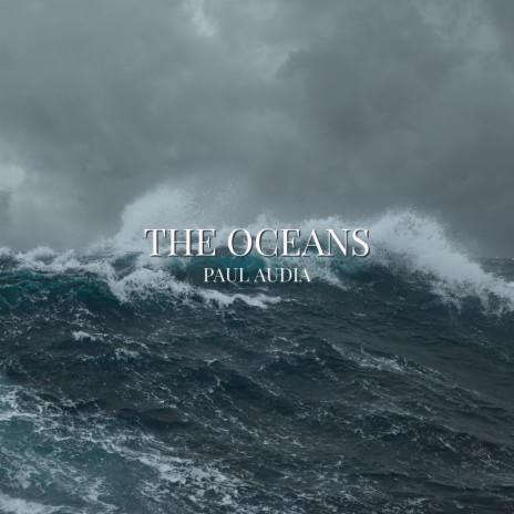 The Oceans | Boomplay Music