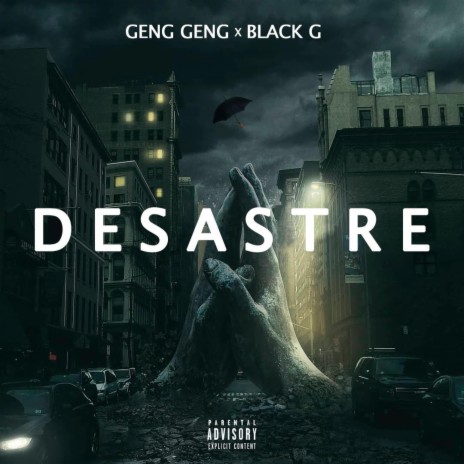 Desastre ft. Geng Geng | Boomplay Music