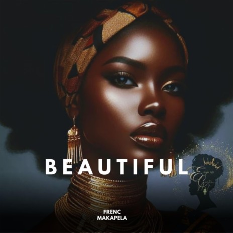 Beautiful | Boomplay Music