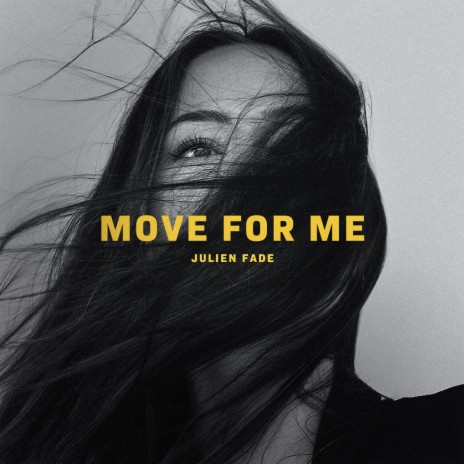 Move For Me | Boomplay Music
