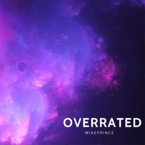 Overrated (Sped Up)