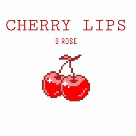 Cherry Lips