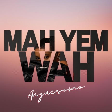 Mah Yem Wah | Boomplay Music