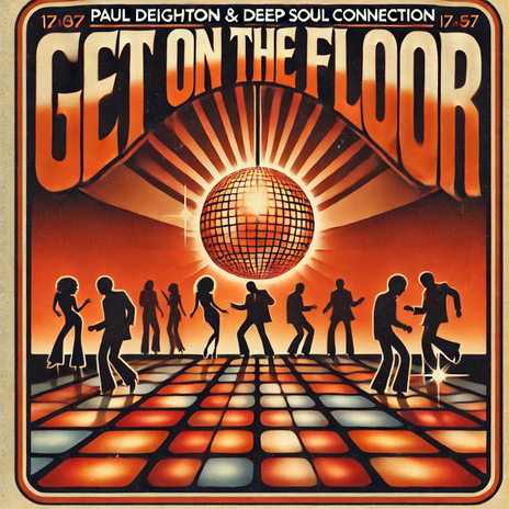 Get On The Floor (EDIT) ft. Deep Soul Connection | Boomplay Music