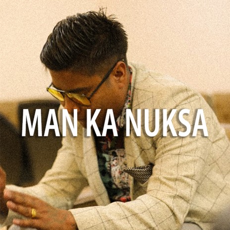 Man Ka Nuksa | Boomplay Music