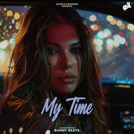 My Time | Boomplay Music