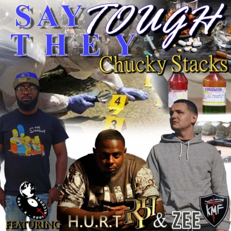 Say They Tough ft. H.U.R.T. & Zee | Boomplay Music