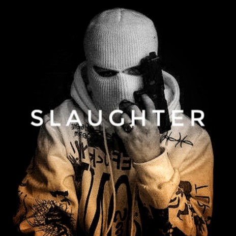 Slaughter | Boomplay Music