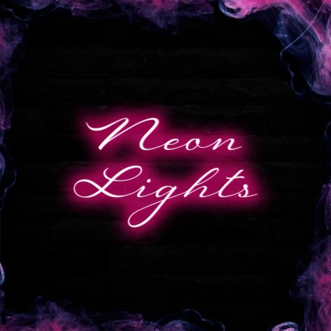 Neon lights | Boomplay Music