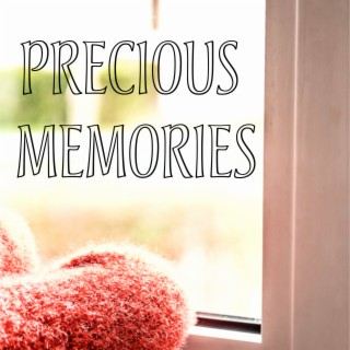 Precious Memories