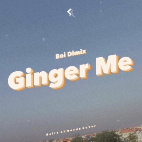 Ginger Me ft. Bella Shmurda
