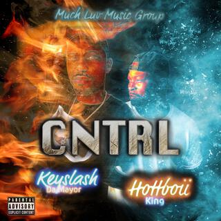 CNTRL ft. HottBoii King lyrics | Boomplay Music