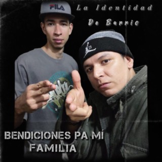 Bendiciones Pa Mi Familia lyrics | Boomplay Music