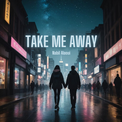 Take Me Away | Boomplay Music