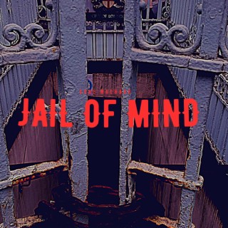 Jail of Mind