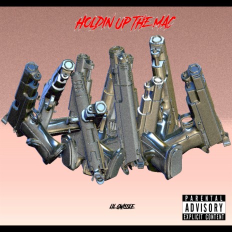 Holdin' Up The Mac | Boomplay Music