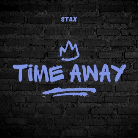 TIME AWAY | Boomplay Music