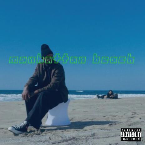 Manhattan Beach | Boomplay Music