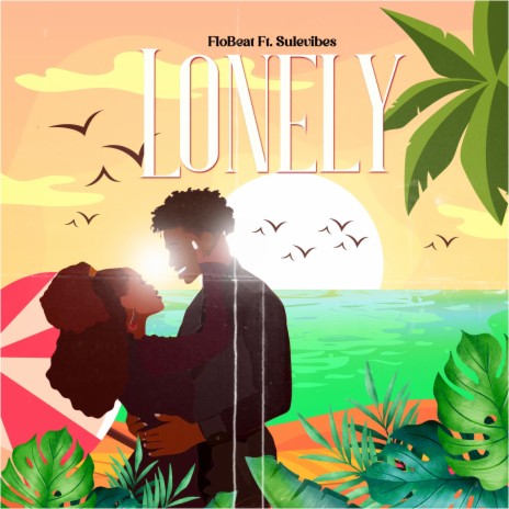 Lonely ft. Sulevibes