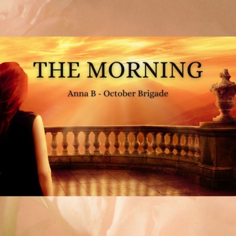 The Morning ft. October Brigade | Boomplay Music