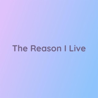 The Reason I Live (Live)