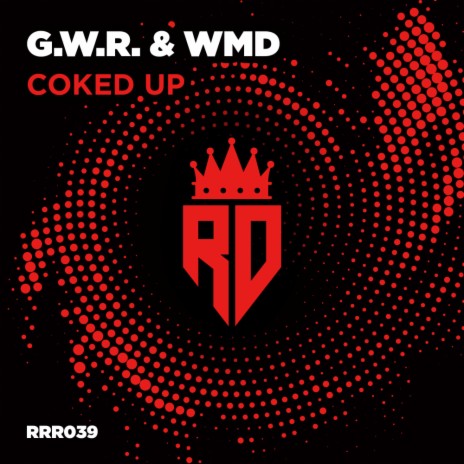 Coked Up ft. WMD | Boomplay Music