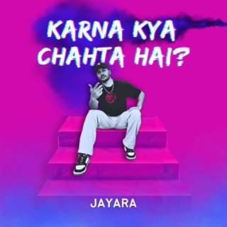 Karna Kya Chahta Hai