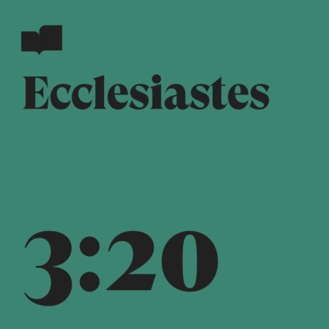 Ecclesiastes 3:20 ft. John Petterson & Casey Petterson | Boomplay Music