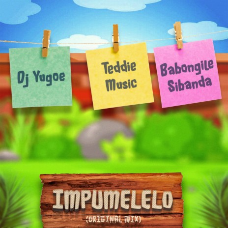 Impumelelo ft. Teddie Music & Babongile Sibanda