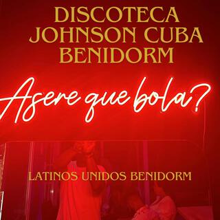 DISCOTECA JOHNSON CUBA BENIDORM