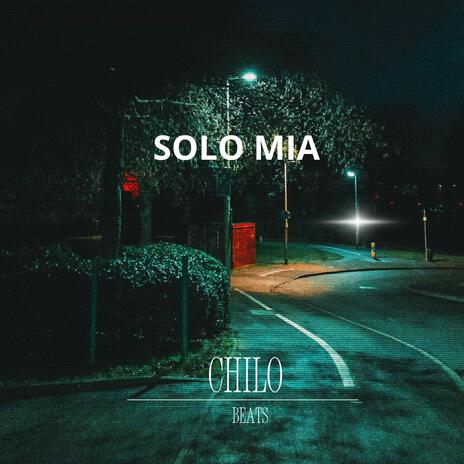 SOLO MIA | Boomplay Music