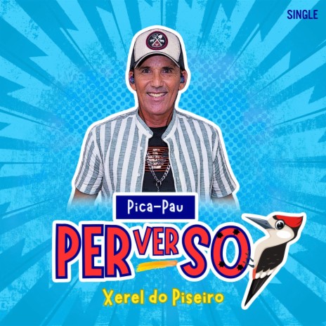 Pica-Pau Perverso | Boomplay Music