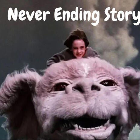 Never Ending Story | Boomplay Music