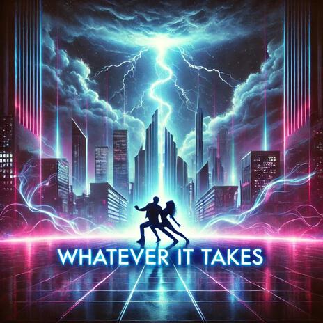 Whatever it takes (Orginal edit) | Boomplay Music