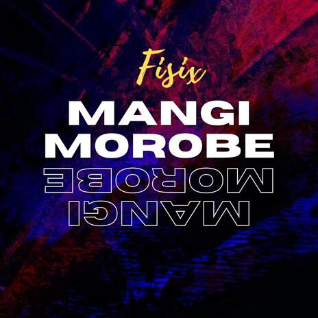 Mangi Morobe | Boomplay Music