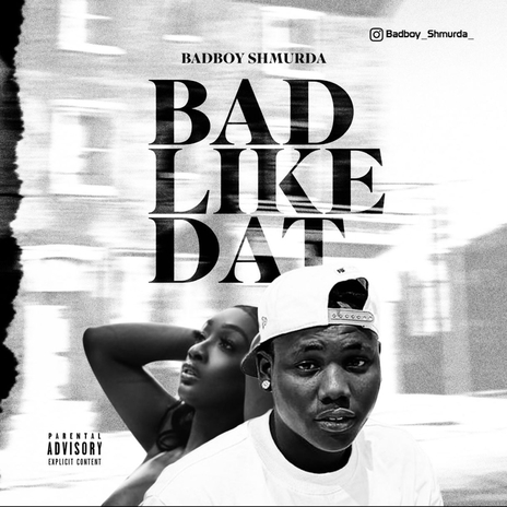 Bad Like Dat | Boomplay Music