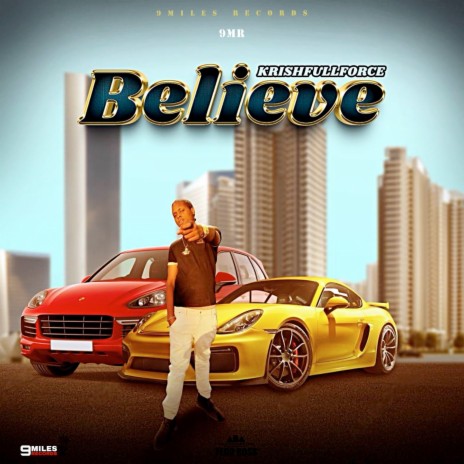 Believe ft. 9MR | Boomplay Music