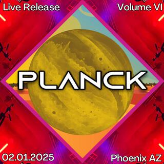 Live Release Volume VI (2/1/2025 @ Last Exit Live, Phoenix AZ) (Live 2/1/2025)