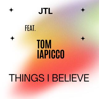 Things I Believe