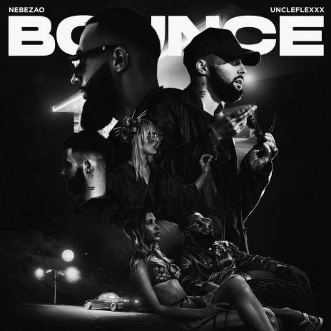Bounce ft. UncleFlexxx | Boomplay Music