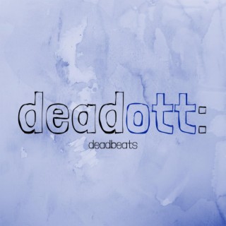 Deadbeats