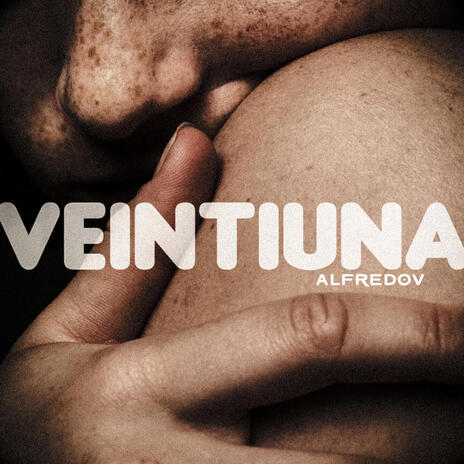 Veintiuna | Boomplay Music