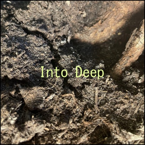 Into Deep | Boomplay Music