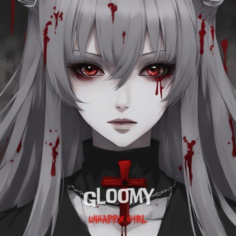 Gloomy | Boomplay Music