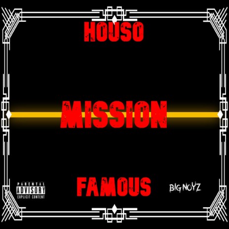 Houso Mission Famous ft. Koori Rep & Graydz