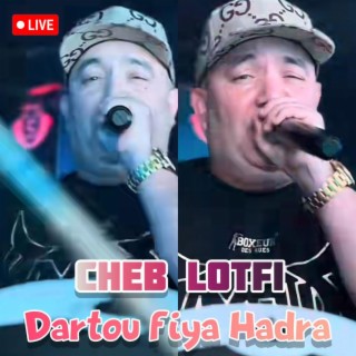 Dartou Fiya Hadra (Live)